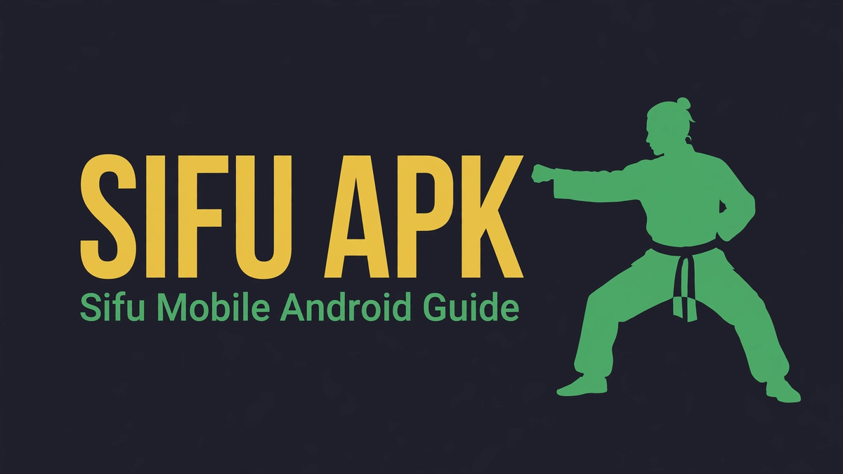 Sifu APK Download – Sifu Mobile Android Hero Image